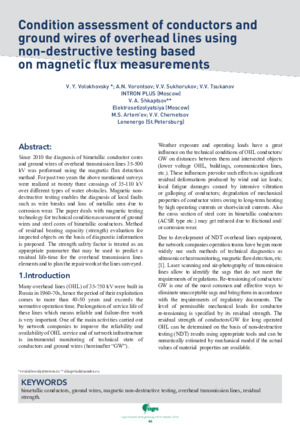 Condition assessment of conductors and ground wires of overhead lines using non-destructive testing based on magnetic flux measurements. — &lt;br&gt;V. Y. Volokhovsky, A. N. Vorontsov, V. V. Sukhorukov, V. V. Tsukanov (INTRON PLUS, Moscow), V. A. Shkaptsov (Elektrosetizolyatsiya, Moscow), &lt;br&gt;M. S. Artem’ev, V. V. Chernetsov (Lenenergo. St.Petersburg). Cigre Science &amp; Engineering, № 6, October 2016.