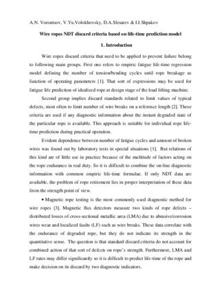 Wire ropes NDT discard criteria based on life-time prediction model. — &lt;br&gt;A. Vorontsov, V. Volokhovsky, D. Slesarev, I. Shpakov. Proceedings of the 15th North Sea Offshore Cranes &amp; Lifting  Conference, AECC, Aberdeen, UK, 27-29 April 2010, pp.10.
