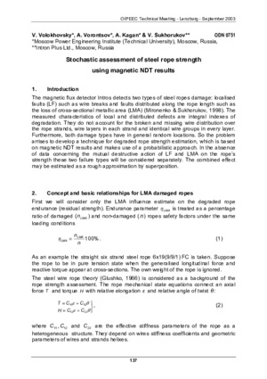 Stochastic assessment of steel rope strength using magnetic NDT results. — V. Volokhovsky, A. Vorontsov, A. Kagan, V. Sukhorukov. Proceedings of the OIPEEC Technical Meeting, Lenzburg, September 2003.